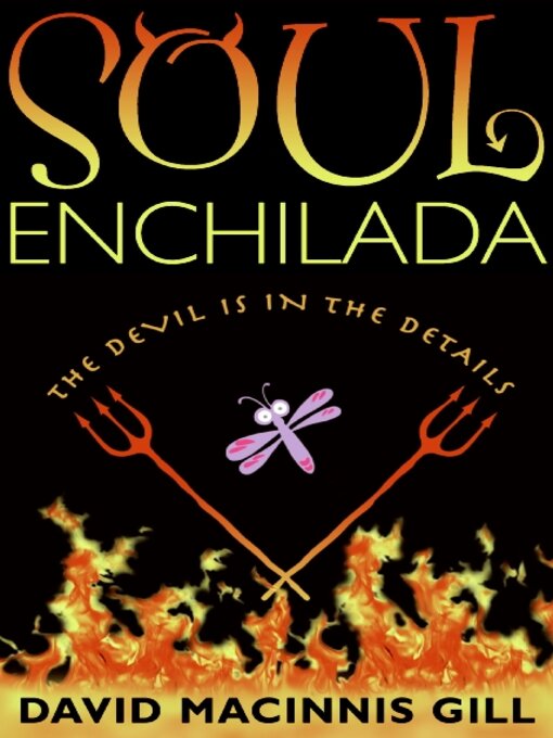 Title details for Soul Enchilada by David Macinnis Gill - Available